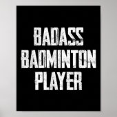 Bad Badminton Player Bold Typography Statement  ポスター (正面)