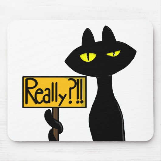 Bad Boogie - The Cat - "Really?!!" マウスパッド (正面)