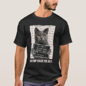 Bad Cat Prison Jail Catnip Made Me Do It Prisoner  Tシャツ (正面)
