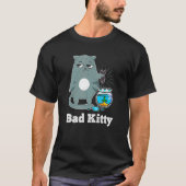 Bad Cats  Cat Mom Dad Inappropriate Cat Tシャツ (正面)
