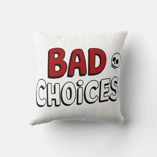 Bad Choices クッション (裏面)