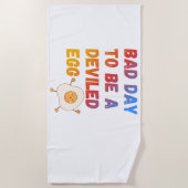 Bad Day to Be a Deviled Egg ビーチタオル (正面)