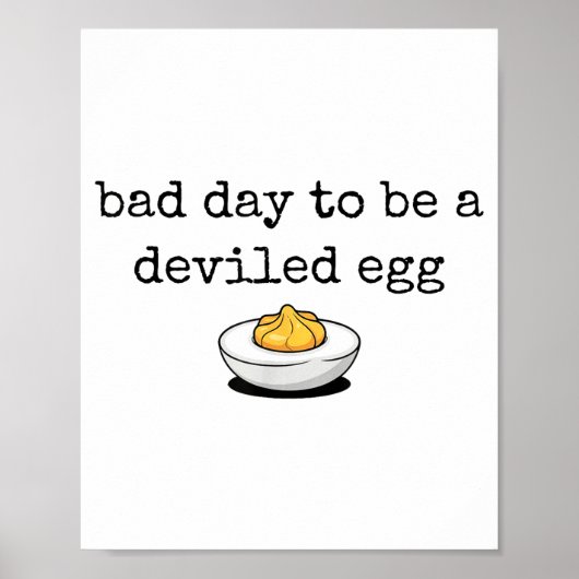 Bad Day To Be A Deviled Egg Funny Thanksgiving Dev ポスター (正面)
