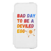 Bad Day to Be a Deviled Egg Incipio iPhoneウォレットケース (フォリオ 正面)