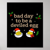 Bad Day To Be A Deviled Egg Thanksgiving Dinner Ch ポスター (正面)
