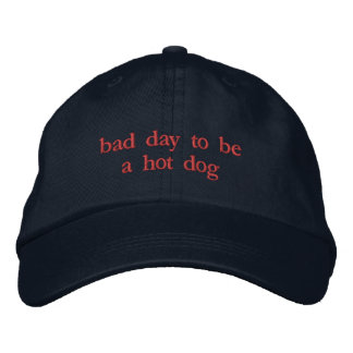 Bad Day To Be A Hot Dog Funny 4th Of July 刺繍入りキャップ