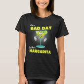 Bad Day To Be A Margarita Cinco De Mayo Tequila Tシャツ (正面)
