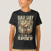 Bad Day To Be A Ske – Rustic Deer Hunting Humor  Tシャツ (正面)