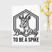Bad Day to Be a Spike Rustic Humor Hunting Outdoor カード (黄色い花)