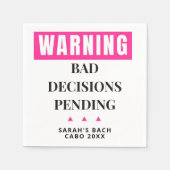 Bad Decisions Pending | Personalized Bachelorette  スタンダードカクテルナプキン (正面)