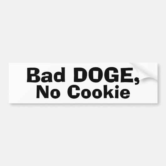 Bad DOGE, No Cookie バンパーステッカー (正面)
