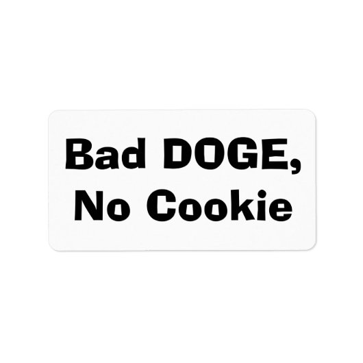Bad DOGE, No Cookie ラベル (正面)