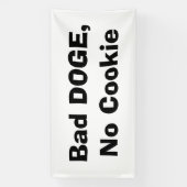 Bad DOGE, No Cookie 横断幕 (縦)