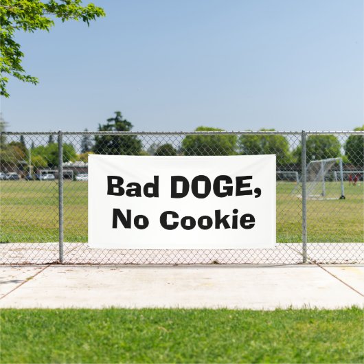 Bad DOGE, No Cookie 横断幕 (インサイチュ)