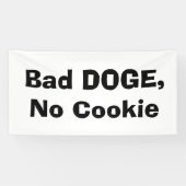 Bad DOGE, No Cookie 横断幕 (横)