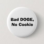 Bad DOGE, No Cookie 缶バッジ (正面)
