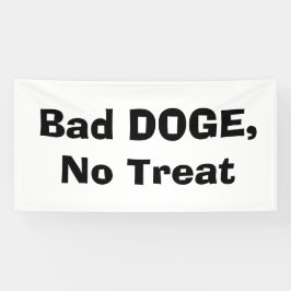 Bad DOGE, No Treat 横断幕