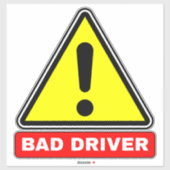 Bad Driver on the Road (Car Alert) シール (シート)