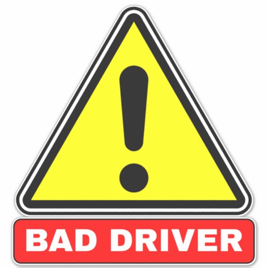 Bad Driver on the Road (Car Alert) シール (正面)