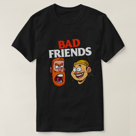 Bad Friends Podcast Merch Bad Friends Podcast Tシャツ (デザイン正面)