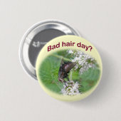 Bad Hair Day Fly Coordinating Items 缶バッジ (正面&裏面)