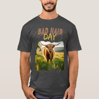 Bad Hair Day-Hochlandrind mit wilder Frisur Tシャツ