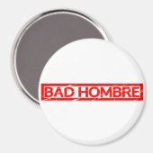 Bad Hobre Stamp マグネット (正面/裏面)