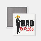 Bad Hombre Silhouette and Sombrero マグネット (正面/裏面)