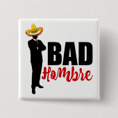 Bad Hombre Silhouette and Sombrero 缶バッジ (正面)