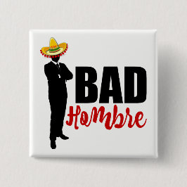 Bad Hombre Silhouette and Sombrero 缶バッジ