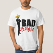 Bad Hombre Silhouette and Sombrero Tシャツ (正面)
