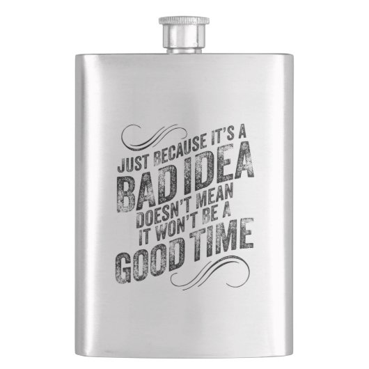Bad Idea Good Time フラスク (正面)