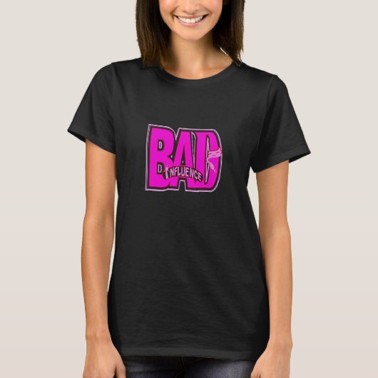BAD INFLUENCE SASSY WEAR Tシャツ (正面)