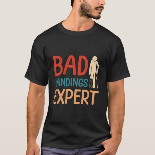 Bad Landing Expert Foot Surgery Survivor Recovery Tシャツ (正面)