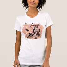 Bad MomsクラブTシャツ