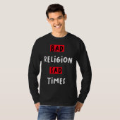 Bad Religion Bad Times Sad Times Quote Tシャツ (正面フル)