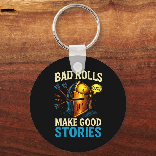 Bad Rolls Make Good Stories - Rpg Gaming Fun  キーホルダー (正面)
