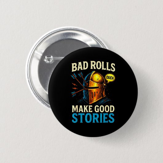 Bad Rolls Make Good Stories - Rpg Gaming Fun  缶バッジ (正面&裏面)