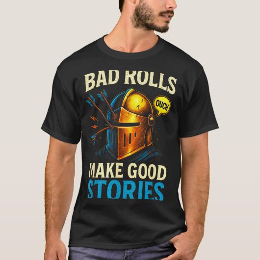 Bad Rolls Make Good Stories - Rpg Gaming Fun Tシャツ (正面)