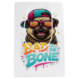 Bad to the Bone Pug — Rude Dude Streetwear Design ミディアムペーパーバッグ