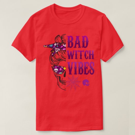 Bad Witch Vibes Halloween Tシャツ (デザイン正面)