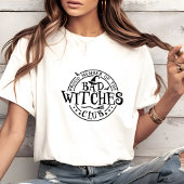 Bad Witches Club: Halloween T-Shirt for Witchcraft トライブレンドＴシャツ