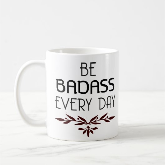 Badassのクールなマグは毎日Badassです コーヒーマグカップ (左)
