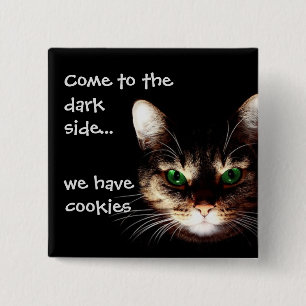 Badass Cats - 「Dark Side has Cookie」（ダークサイドにクッキーがあ 缶バッジ