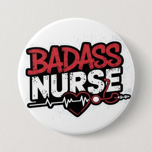 badass nurse 缶バッジ (正面)