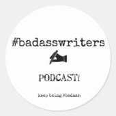 #badasswriters podcastスタンプ ラウンドシール (正面)