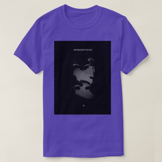BADBADNOTGOOD (2) Tシャツ (デザイン正面)