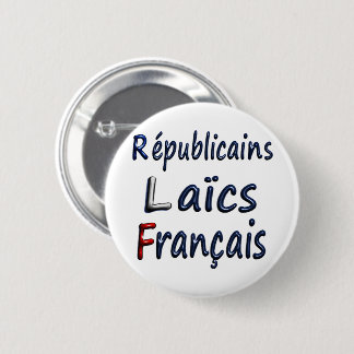 Badge 57 mm, Républicains Laïcs Français 缶バッジ