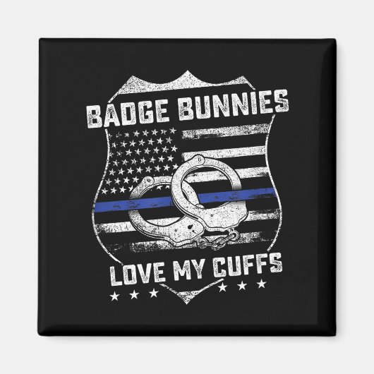 Badge Bunnies Love My Cuffs Funny Lice Humor  マグネット (正面)
