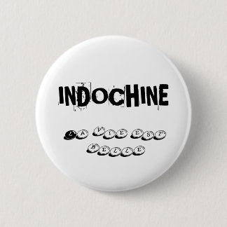 BADGE INDOCHINE LA VIE EST BELLE 缶バッジ
